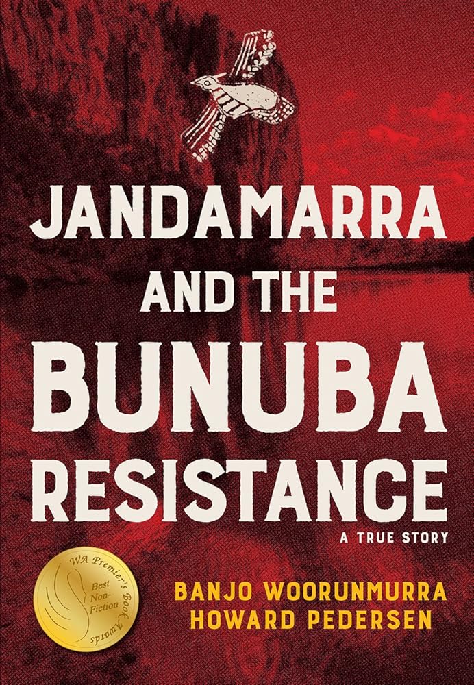 Janadamarra and the Bunuba Resistance: A True Story cover image