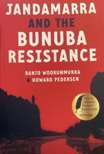 Load image into Gallery viewer, Jandamarra &amp; the Bunuba Resistance
