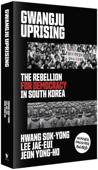 Gwangju Uprising: The Rebellion for Democracy in South Korea