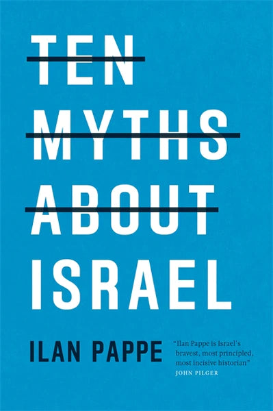 Ten Myths about Israel