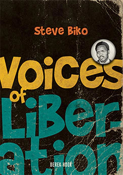 Voices of Liberation: Steve Biko