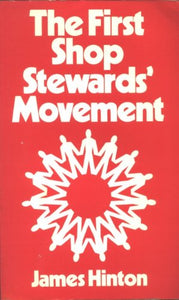 The First Shop Stewards Movement