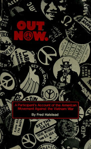 A Participant’s Account of the American Movement Against the Vietnam War