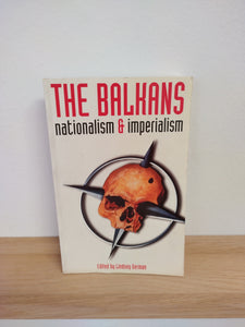 The Balkans: Nationalism and Imperialism