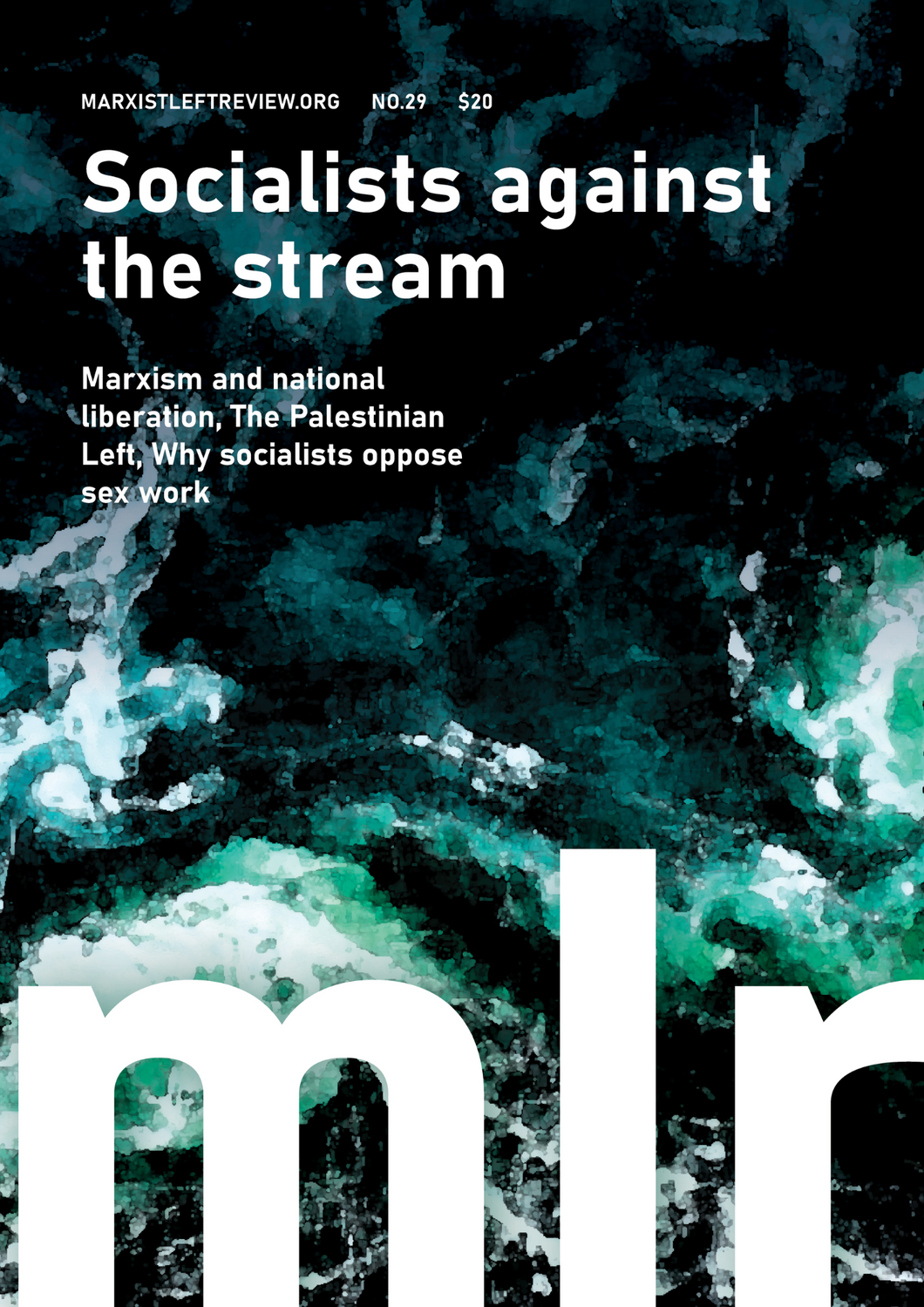 Marxist Left Review #29