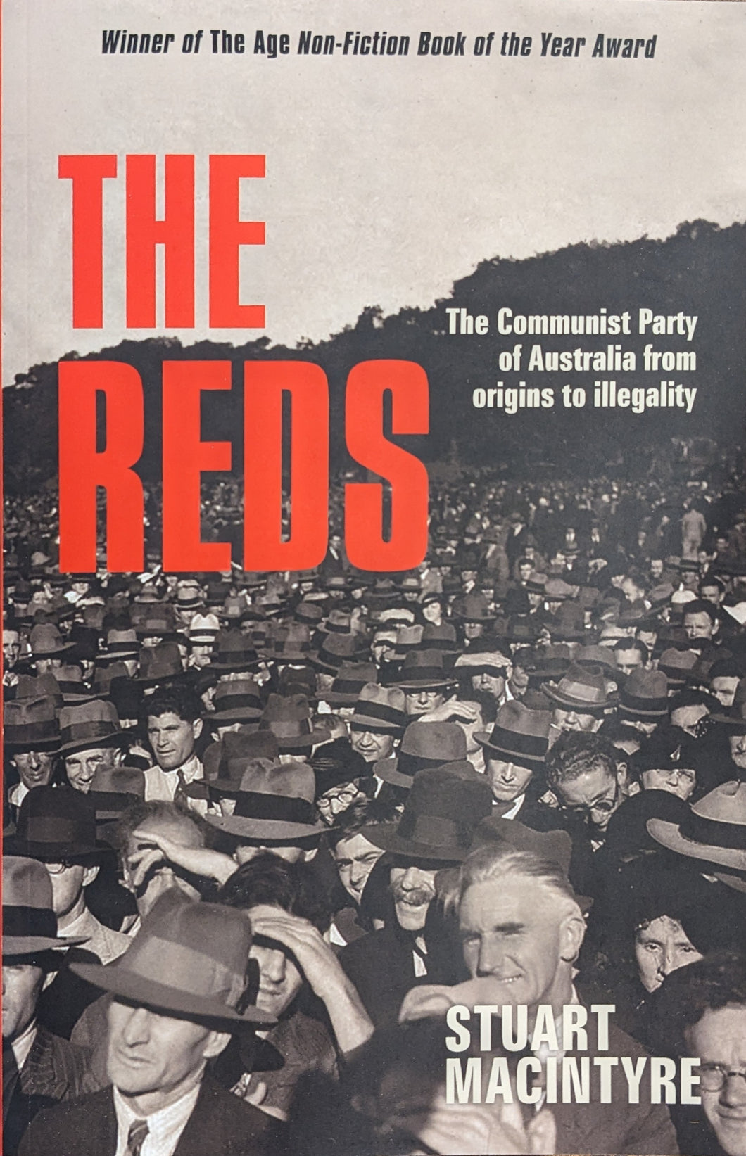 The Reds: The Communist Party of Australia from origins to illegality