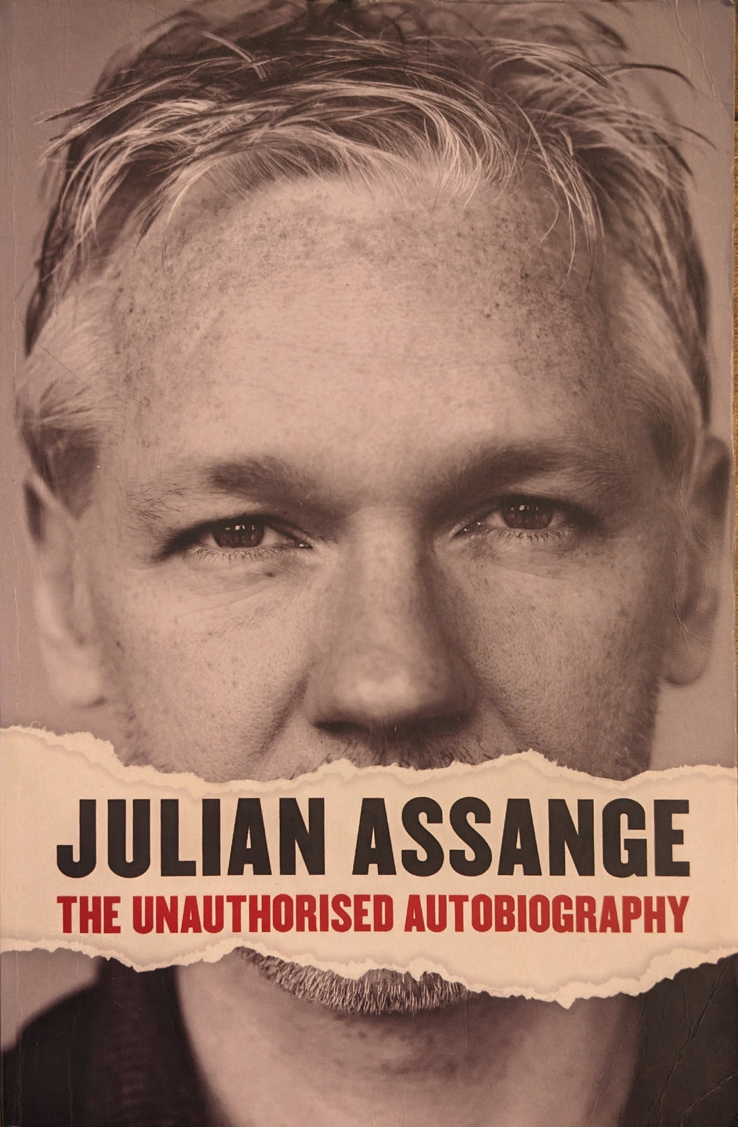 Julian Assange: the Unauthorised Autobiography