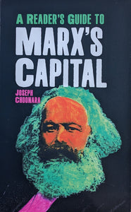 A Reader's Guide To Marx's Capital