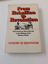 Load image into Gallery viewer, From rebellion to revolution: Afro-American slave revolts in the making of the modern world (The Walter Lynwood Fleming lectures in southern history, Louisiana State University)
