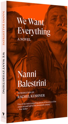 We Want Everything: A Novel