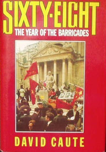 Sixty-Eight: The Year of the Barricades