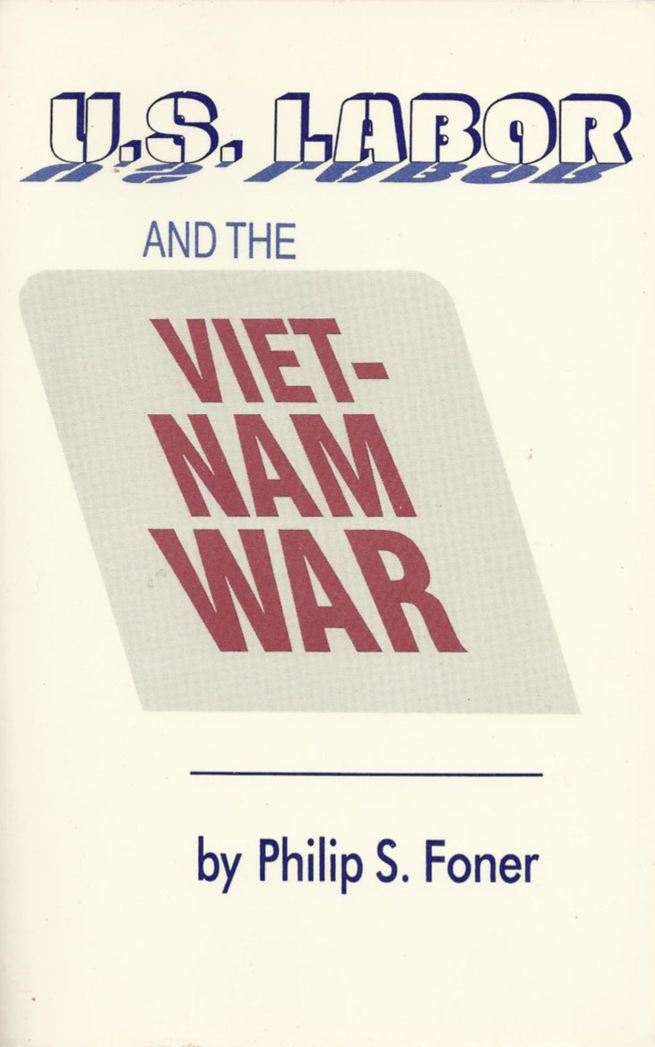 U.S. Labour and the Vietnam War