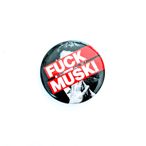 F*CK Trump & Musk badges