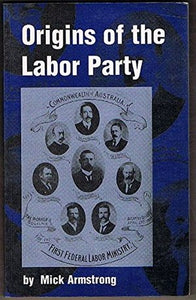 Origins of the Labor Party
