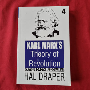Karl Marx's Theory of Revolution: Critique of Other Socialisms