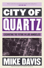 Load image into Gallery viewer, City of Quartz: Excavating the Future in Los Angeles

