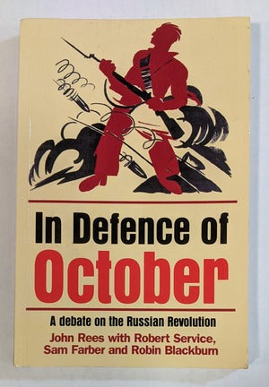 In Defence of October: A debate on the Russian Revolution