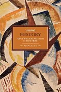 Making History: Agency, Structure, and Change in Social Theory (Historical Materialism Book Series)