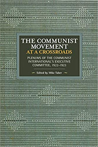 Communist Movement at a Crossroads, The