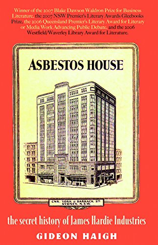 Asbestos House: The Secret History of James Hardie Industries