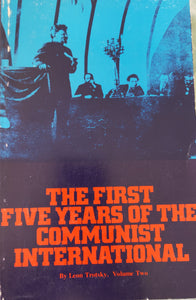 The First Five Years of the Communist International (Vol 2)