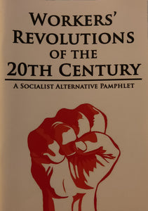 Workers' Revolutions of the 20th Century