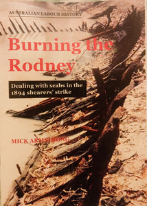 Burning the Rodney: Dealing with Scabs in the 1894 Shearer's Strike
