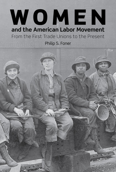 Women and the American Labor Movement