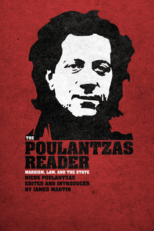 The Poulantzas Reader Marxism, Law and the State