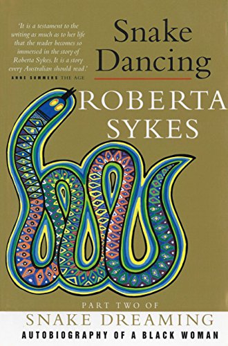 Snake Dancing: Part Two of Snake Dreaming