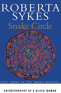 Snake Circle: Part Three of Snake Dreaming