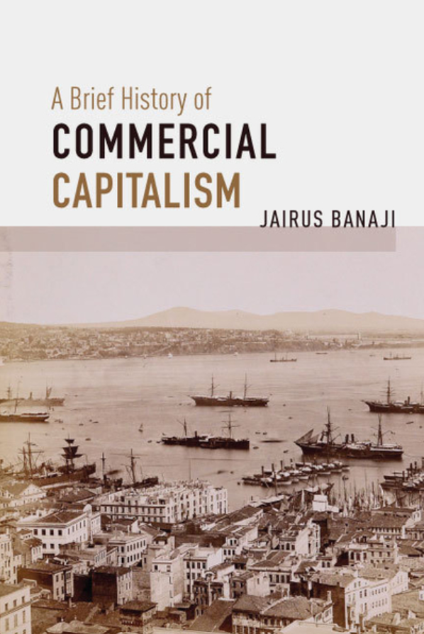A Brief History of Commercial Capitalism