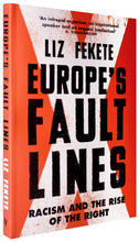 Load image into Gallery viewer, Europe’s Fault Lines: Racism and the Rise of the Right
