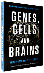 Genes, Cells and Brains:
The Promethean Promises of the New Biology
