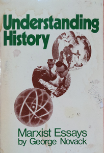 Understanding History: Marxist Essays