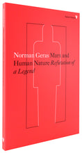 Load image into Gallery viewer, Marx and Human Nature:
Refutation of a Legend

