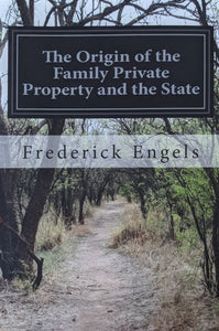 The Origin of the Family, Private Property and the State