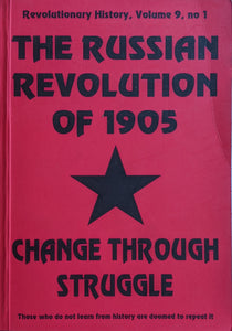 The Russian Revolution if 1905: Change Through Struggle
