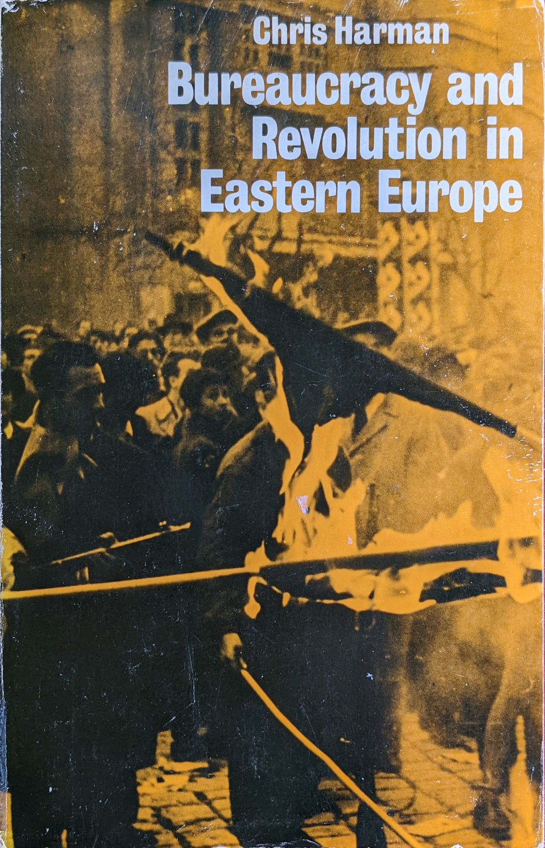 Bureaucracy and Revolution in Eastern Europe