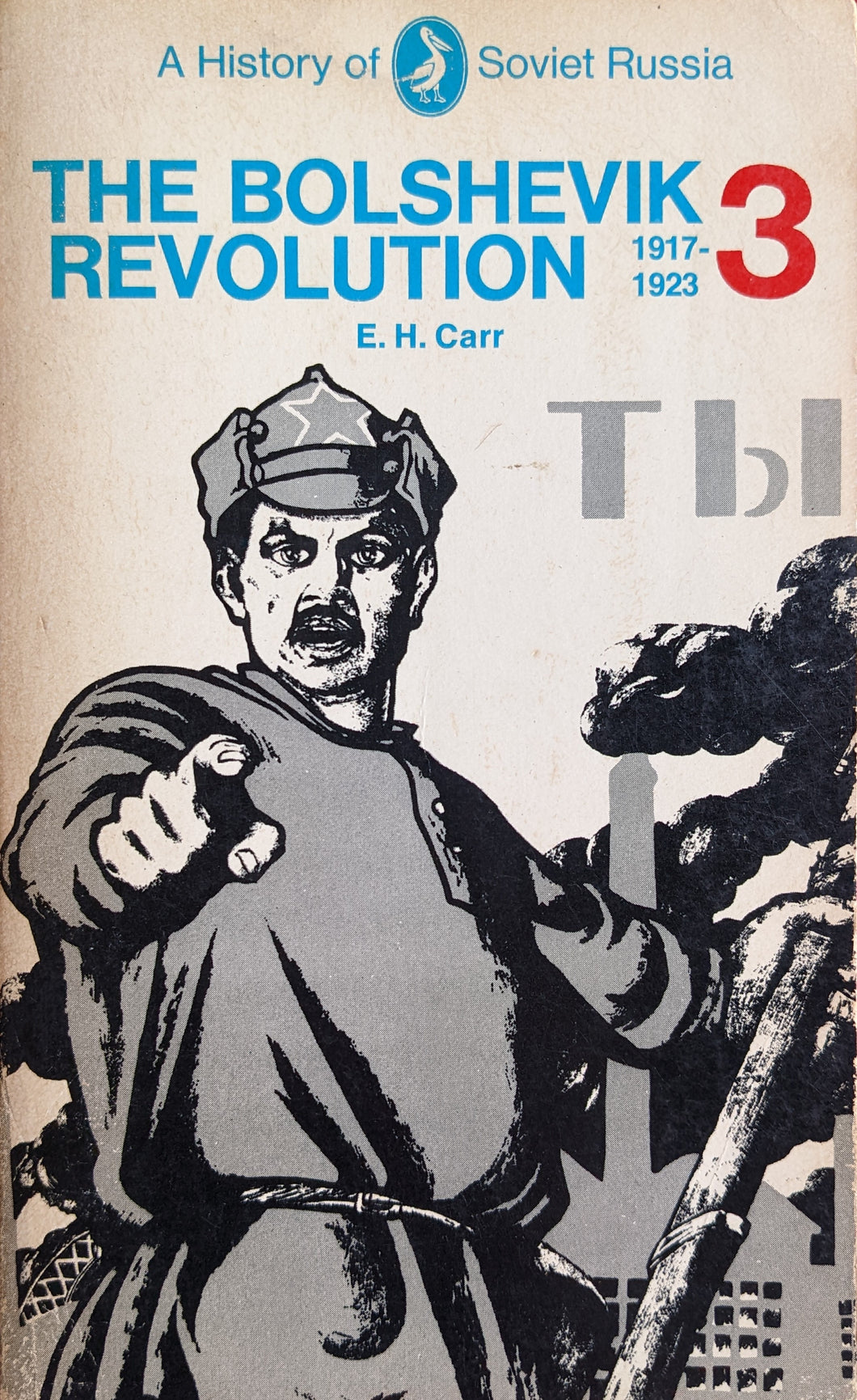 The Bolshevik Revolution, 1917-1923, 3