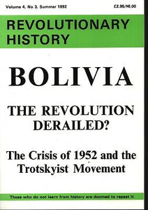Bolivia, The Revolution Derailed? The Crisis of 1952 and the Trotskyist Movement