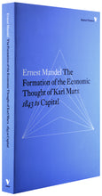 Load image into Gallery viewer, The Formation of the Economic Thought of Karl Marx: 1843 to Capital
