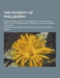The Poverty of Philosophy; Being a Translation of the Misère de la Philosophie by Karl Marx