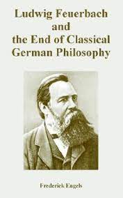 Ludwig Feuerbach and the Outcome of Classical German Philosophy
