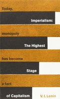 Imperialism, The Highest Stage of Capitalism