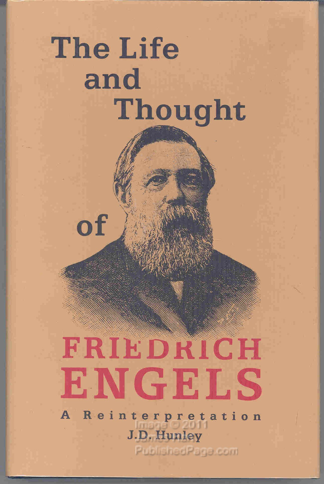 The Life and Thought of Friedrich Engels A Reinterpretation