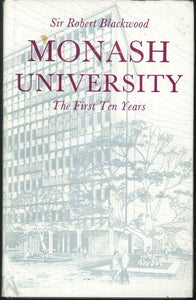 Monash University: The First Ten Years