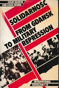 Solidarnosc: From Gdansk to Military Repression