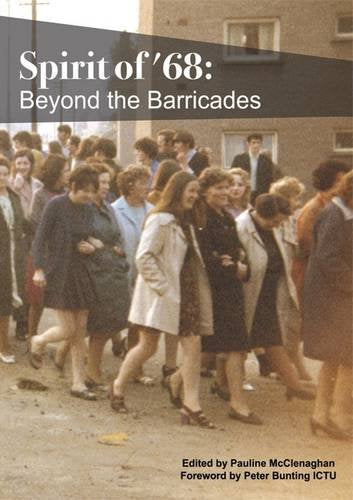 Spirit of '68: Beyond the Barricades