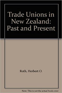 Trade unions in New Zealand past and present